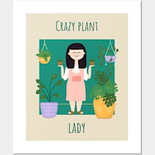 Crazy Plant Lady Posters and Art